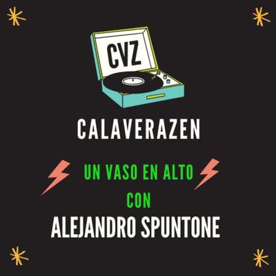 Un Vaso en Alto (2020) By Calaverazen, Alejandro Spuntone's cover