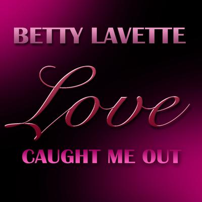 Love Caught Me Out's cover
