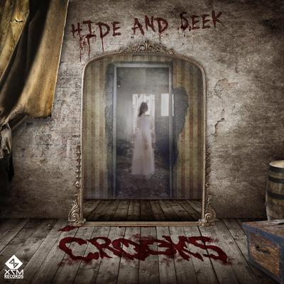 Hide & Seek By Crooks's cover