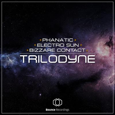 Trilodyne (Original Mix) By Phanatic, Electro Sun, Bizzare Contact's cover