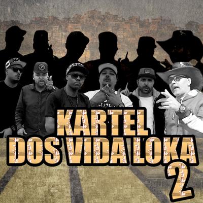 Kartel dos Vida Loka 2's cover