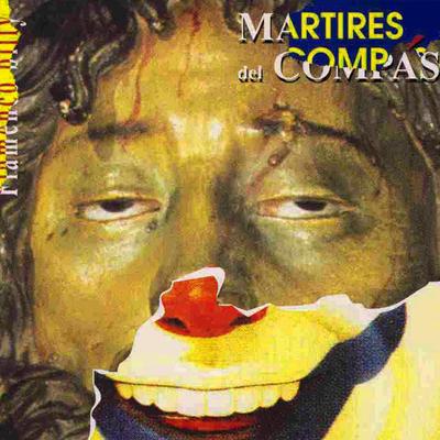 Mártires del Compás's cover