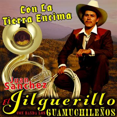 Juan Sanchez El Jilguerillo's cover