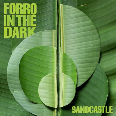 Forró da Casa Grande By Forro in the Dark's cover