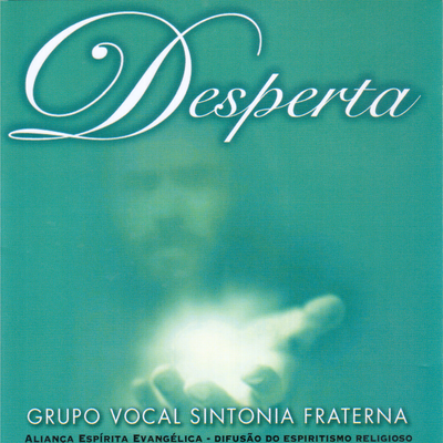 Prece de São Francisco de Assis By Grupo Vocal Sintonia Fraterna's cover