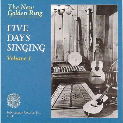 The New Golden Ring: "Five Days Singing" Volume I's cover