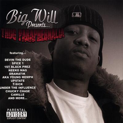 Big Will Presents... Thug Paraphernalia's cover