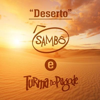 Deserto By Sambô, Turma do Pagode's cover