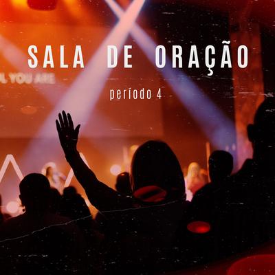 Sala de Oração Setembro (Período 4)'s cover