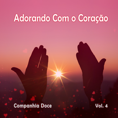 Só Por Ti Jesus (Ao Vivo) By Companhia Doce's cover