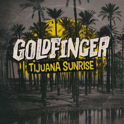 Tijuana Sunrise's cover