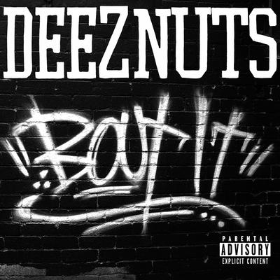 Shot After Shot By Deez Nuts's cover