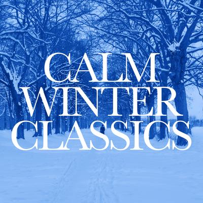 Calm Winter Classics's cover