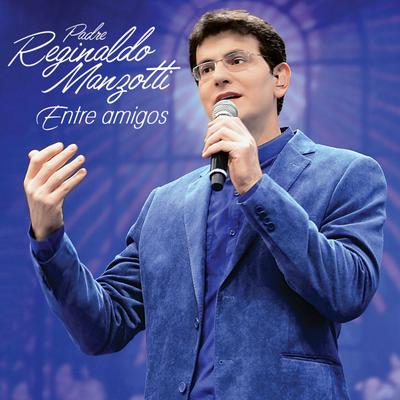 Graças de Deus By Daniel, Padre Reginaldo Manzotti's cover