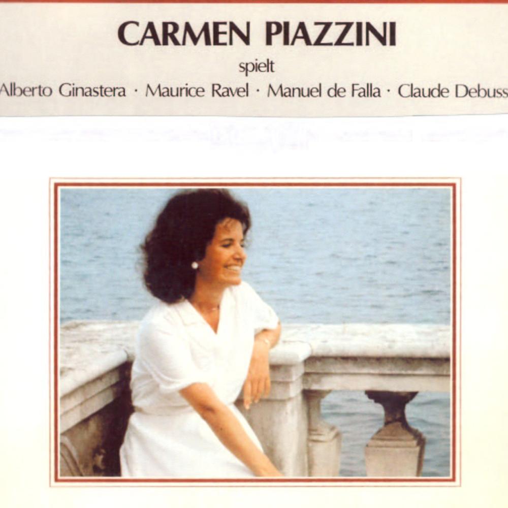 Carmen Piazzini spielt Alberto Ginastera, Maurice Ravel, Manuel de