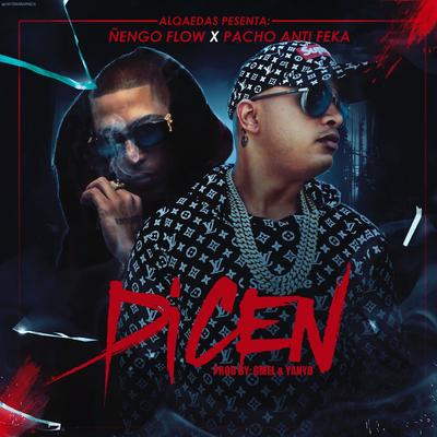 Dicen By Pacho El Antifeka, Ñengo Flow's cover