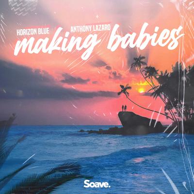 Making Babies's cover