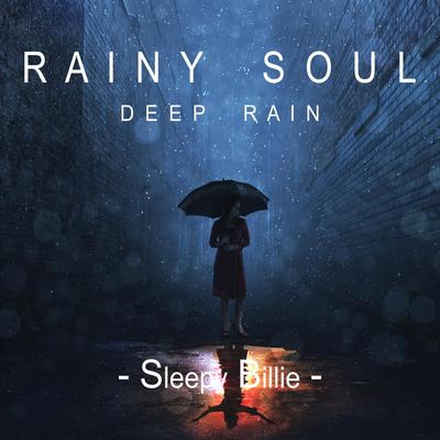 Rain For Relaxing Sleep, Pt. 33 By Sleepy Billie, Sleepy Times's cover