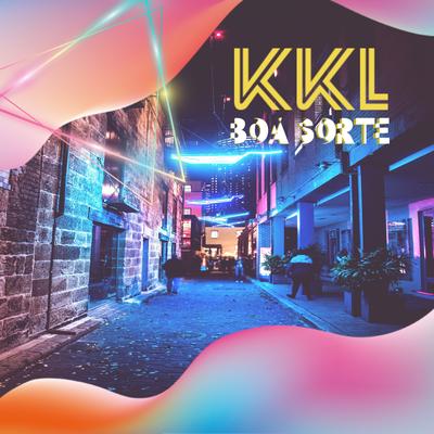 Boa Sorte By KKL's cover