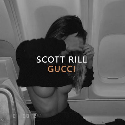 GUCCI By Scott Rill's cover