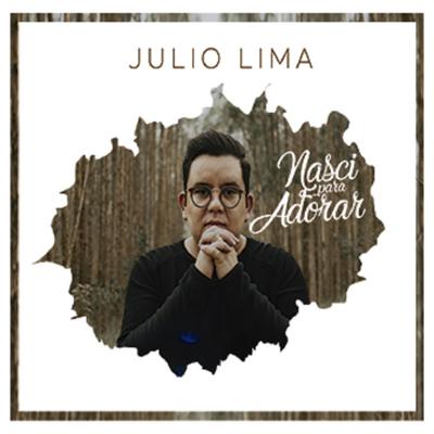 Nasci para Adorar By Julio Lima's cover