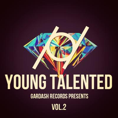 Gardash Records Young Talanted Vol. 2's cover