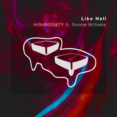 Like Hell By HIGHSOCIETY, Sunnie Williams's cover