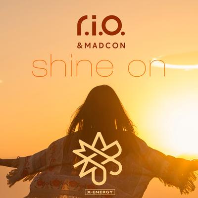 Shine On (Klaas Extended Remix) By R.I.O., Klaas, Madcon's cover