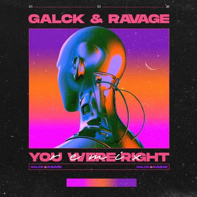 You Were Right By Galck, Ravage's cover