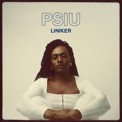 Psiu By Liniker's cover
