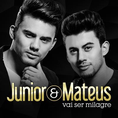 A Hora É Agora By Junior e Mateus's cover