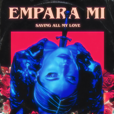 Saving All My Love By Empara Mi's cover
