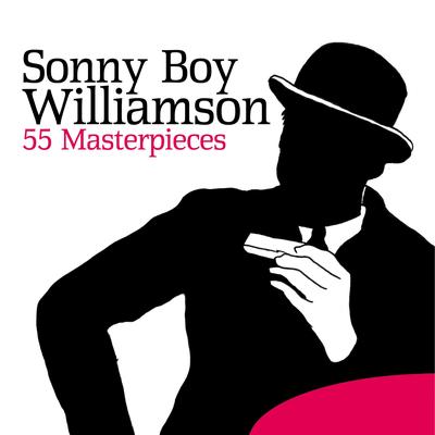 Sonny Boy Williamson: 55 Masterpieces's cover