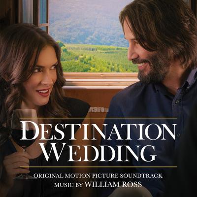 Destination Wedding (Original Motion Picture Soundtrack)'s cover