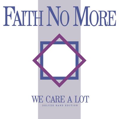 We Care a Lot (2016 Mix) By Faith No More's cover