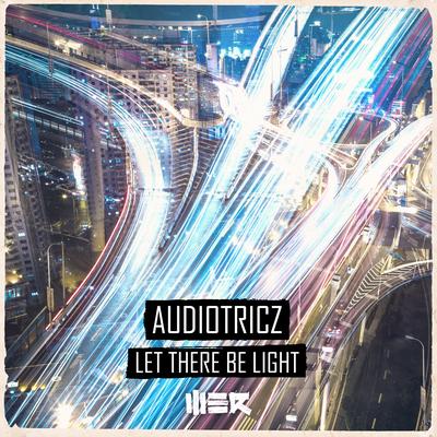 Let There Be Light By Audiotricz's cover