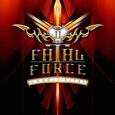 Unholy Rites By Fatal Force's cover