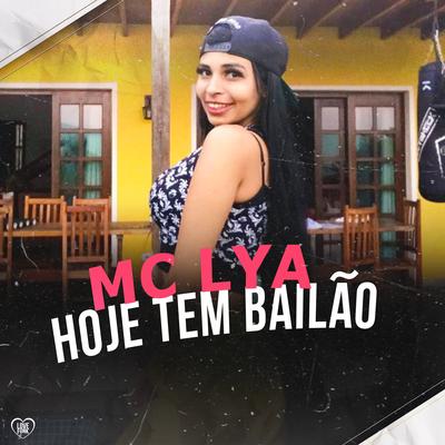 Hoje Tem Bailão By MC Lya, Love Funk's cover