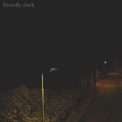 Friendly Dark By Ollie MN's cover