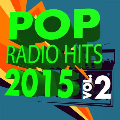 Pop Radio Hits 2015, Vol. 2's cover