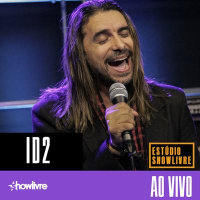 A Voz (Ao Vivo) By Id2's cover