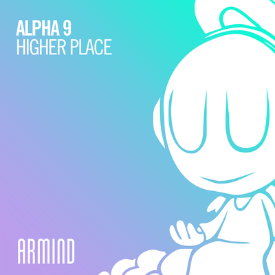 Higher Place By Alpha 9's cover