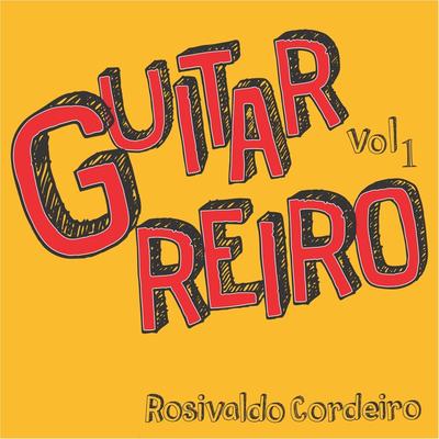 Guitarreiro, Vol 1's cover