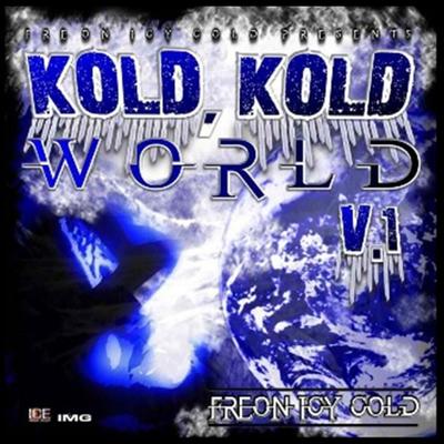 Kold Kold World V.1 & V.2 mixtapes's cover