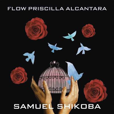 Flow Priscilla Alcantara By Samuel Shikoba's cover