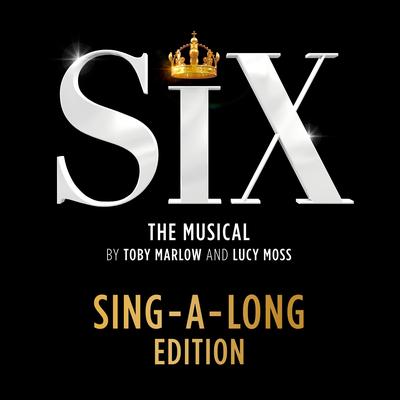 Ex-Wives (Sing-A-Long) By SIX's cover