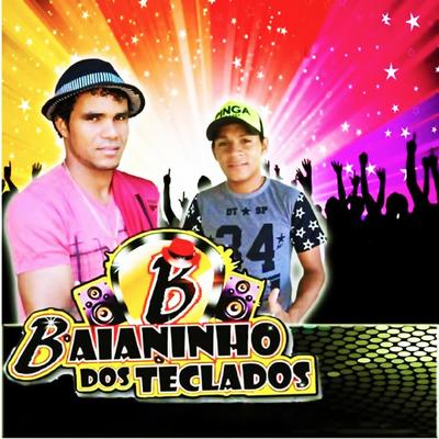 Baianinho dos Teclados's cover