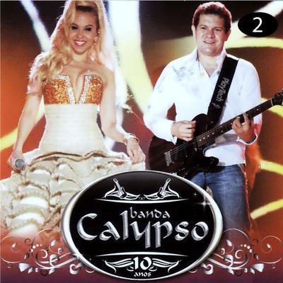 Temporal / Acelerou (Ao Vivo) By Banda Calypso's cover