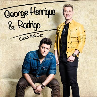 Conto Até Dez By George Henrique & Rodrigo's cover