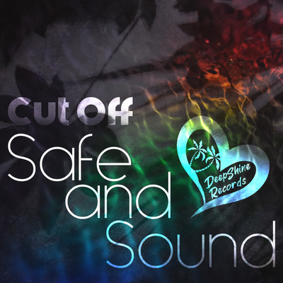 Safe and Sound By Cut Off's cover